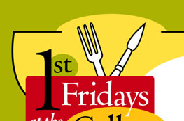 1st Fridays at the Gallery